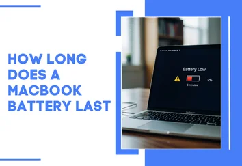 How long does a macbook battery last?